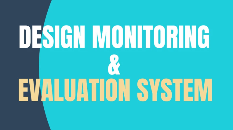 Desenho e Gestão de Sistema de Monitoria e Avaliação